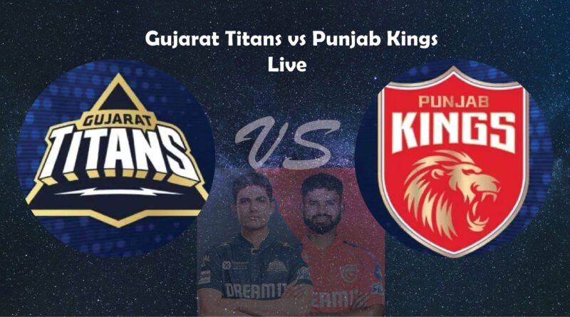 Gujarat Titans vs Punjab Kings live-01-01